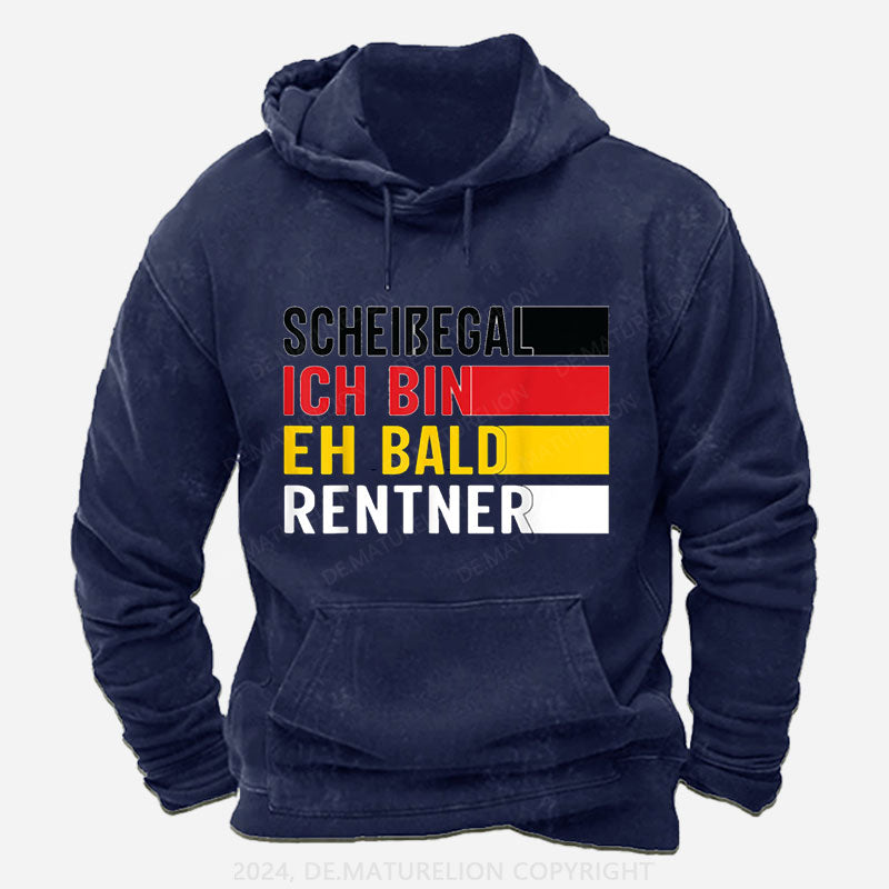 Ruhestand Scheißegal ich bin eh bald Rentner Lustig Rentner Hoodie