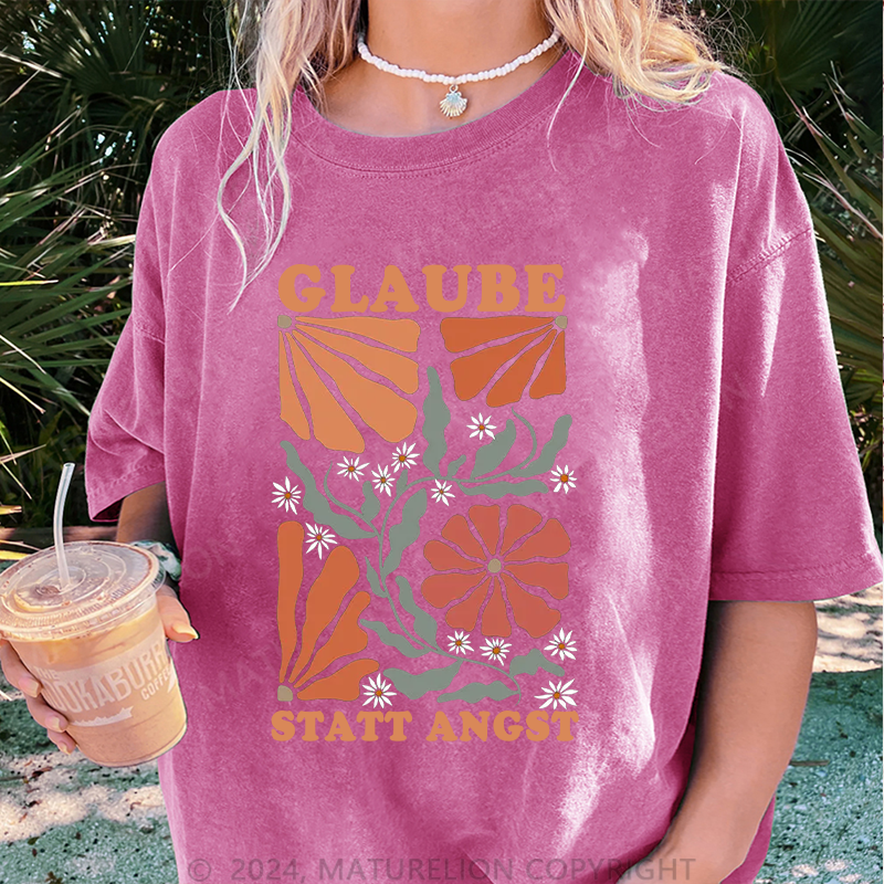 Maturelion Glaube Statt Angst Damen Gewaschene Vintage T-Shirt