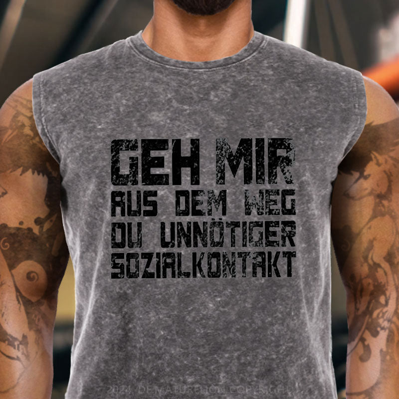 Geh Mir Aus Dem Weg Du Unnotiger Sozialkontakt Tank Top