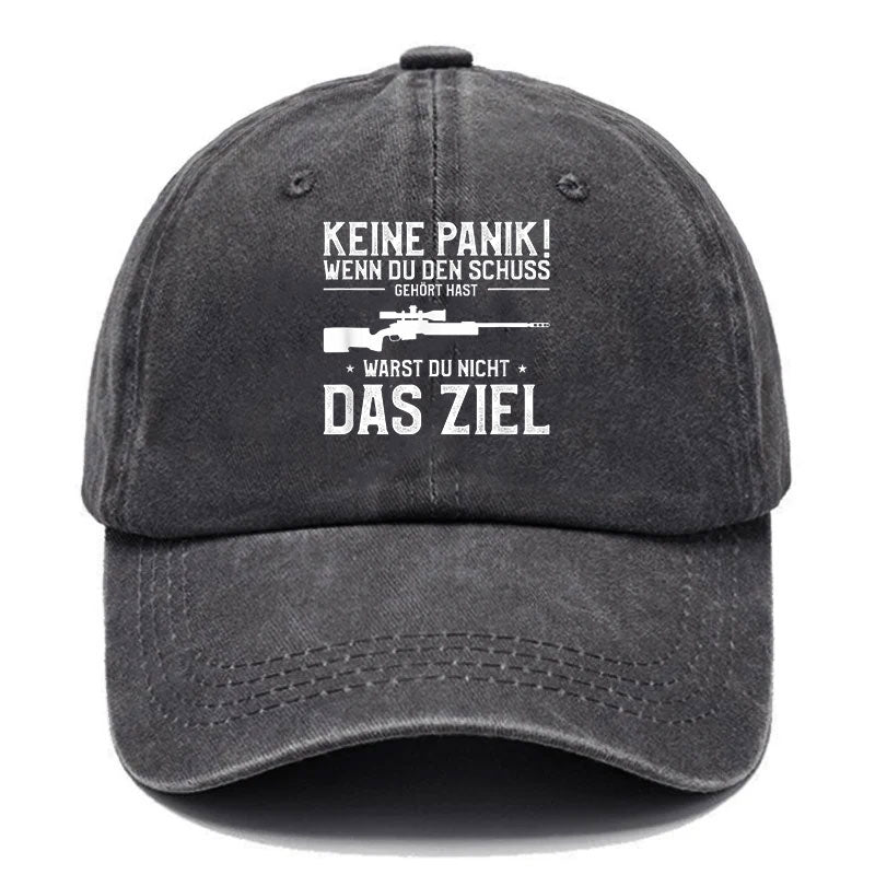 Keine Panik! Wenn Du den Schuss nicht gehört hast für Jäger Baseball Cap