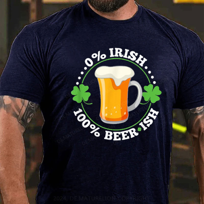 0% Irisch 100% Bier St. Patricks Tag T-Shirt