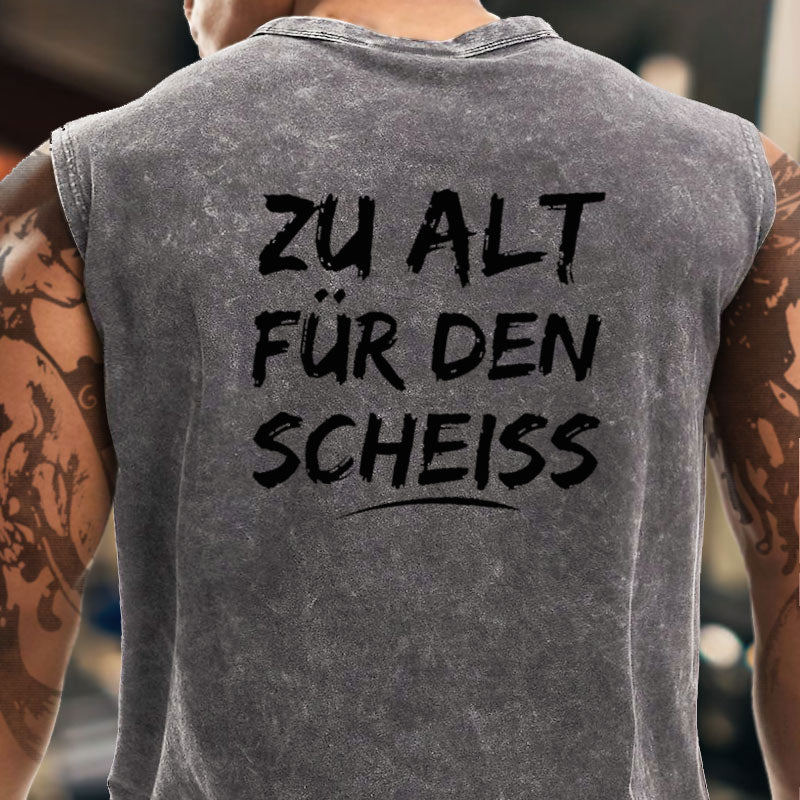 Zu Alt Für Den Scheiss Tank Top