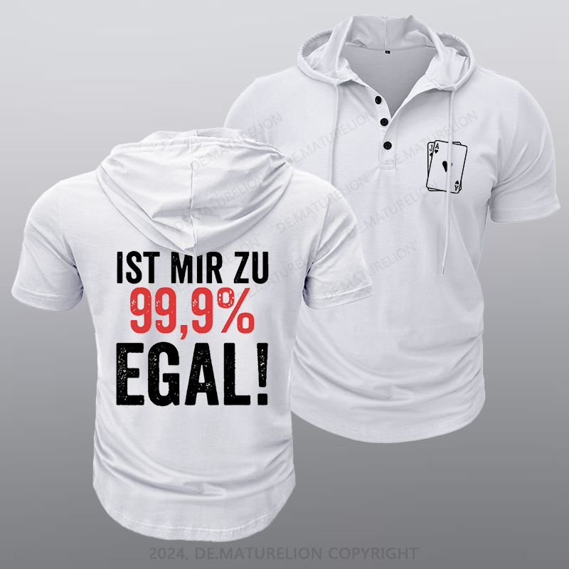 Maturelion Ist Mir Zu 99,9% Egal Kapuze T-Shirt