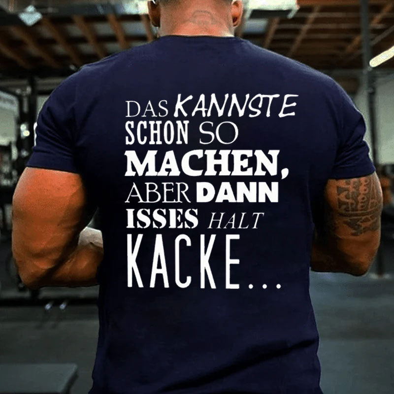 Das kannste schon so machen aber dann T-Shirt