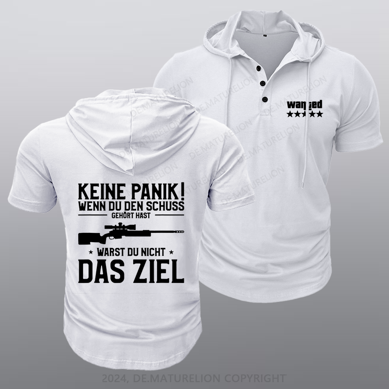 Maturelion Keine Panik! Wenn Du den Schuss nicht gehört hast für Jäger Kapuze T-Shirt