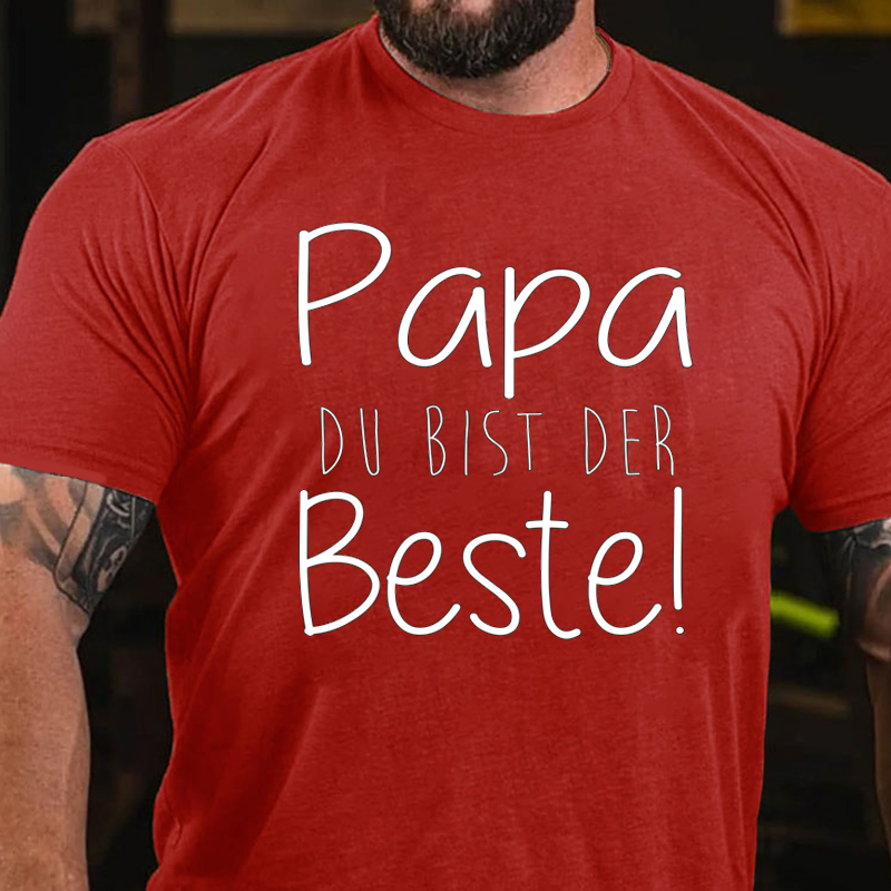 Papa du bist der beste vatertag geschenk für vater T-Shirt