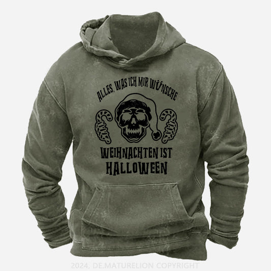 Alles, Was Ich Mir Wünsche Weihnachten Ist Halloween Hoodie