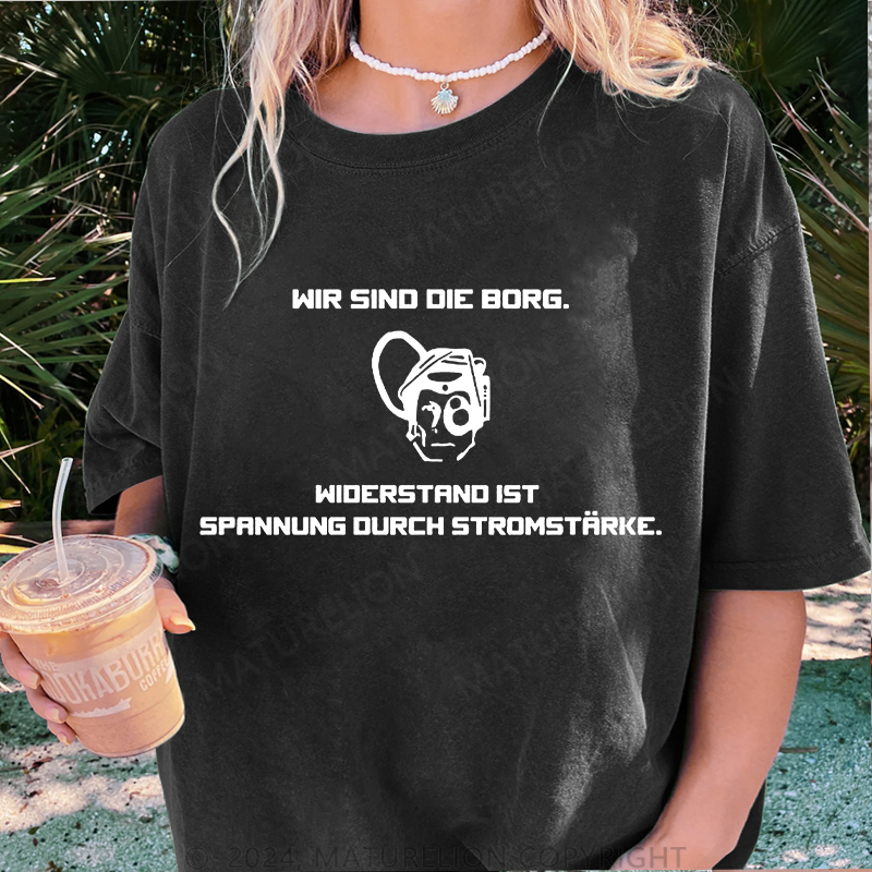 Maturelion Wir sind die Borg Damen Gewaschene Vintage T-Shirt