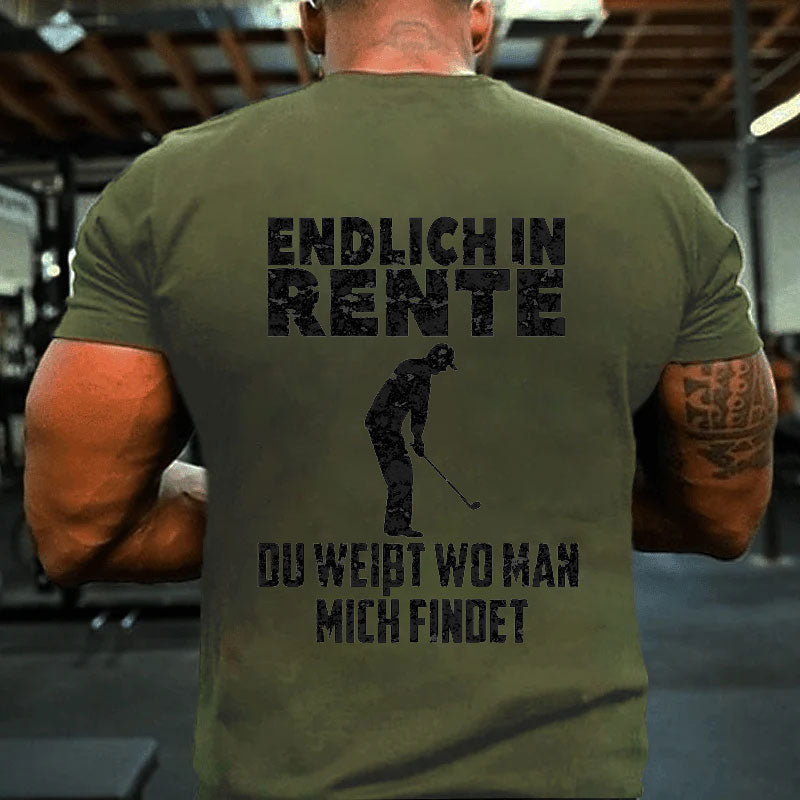 Endlich in Rente Golf Golfer lustige Sprüche alt Männer T-Shirt