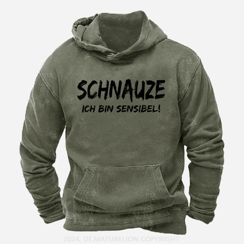 Schnauze Ich Bin Sensibel! Hoodie