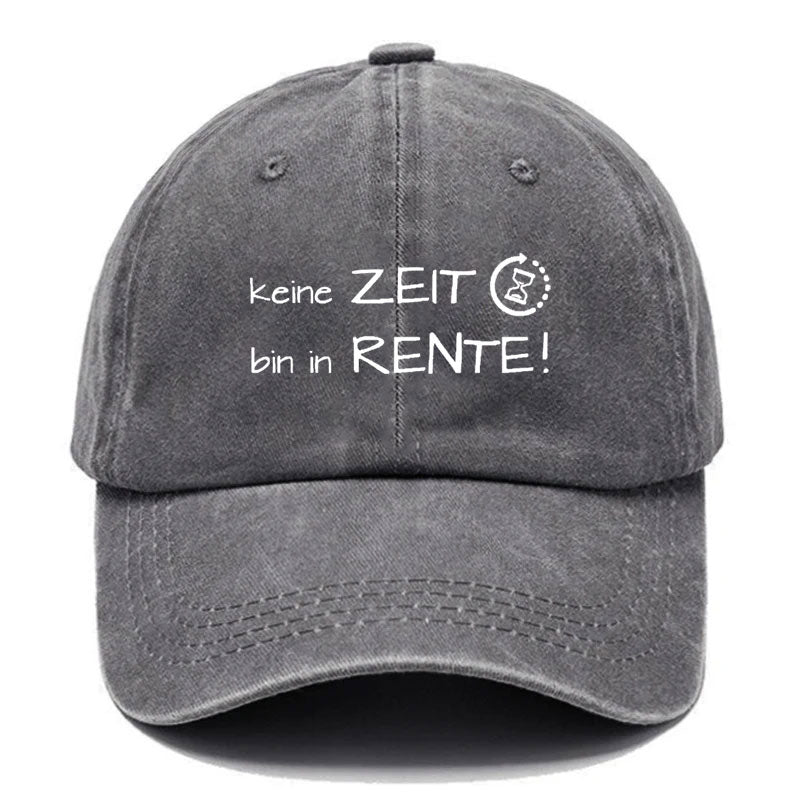 Keine Zeit, Bin In Rente! Baseball Cap