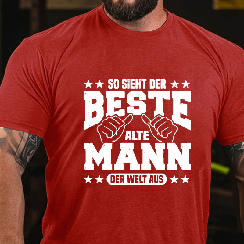 So sieht der beste alte Mann der Welt aus T-Shirt