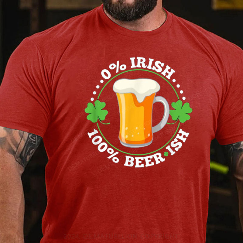 0% Irisch 100% Bier St. Patricks Tag T-Shirt