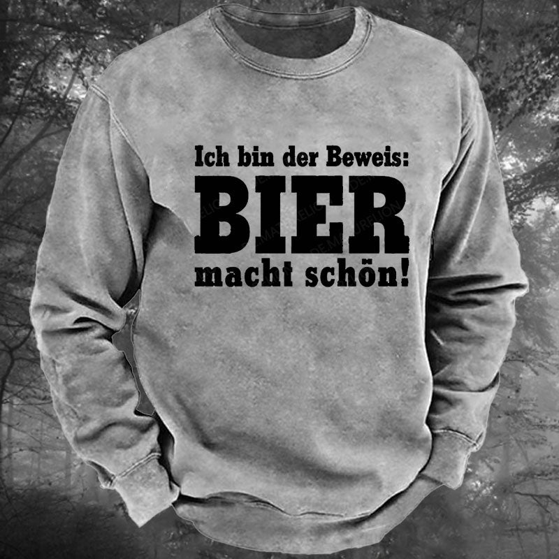 Bier Macht schön Gewaschenes Sweatshirt