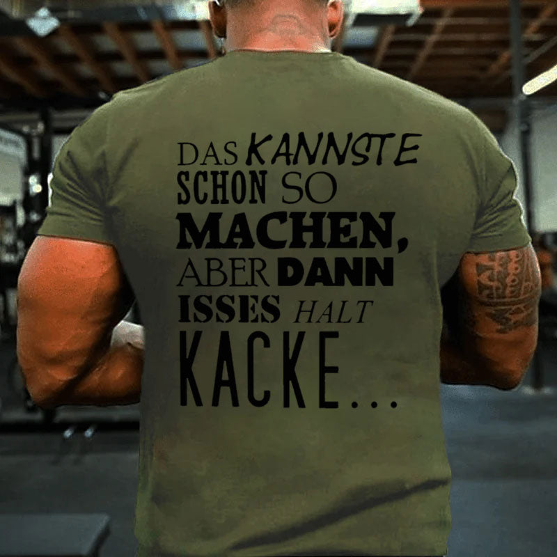 Das kannste schon so machen aber dann T-Shirt