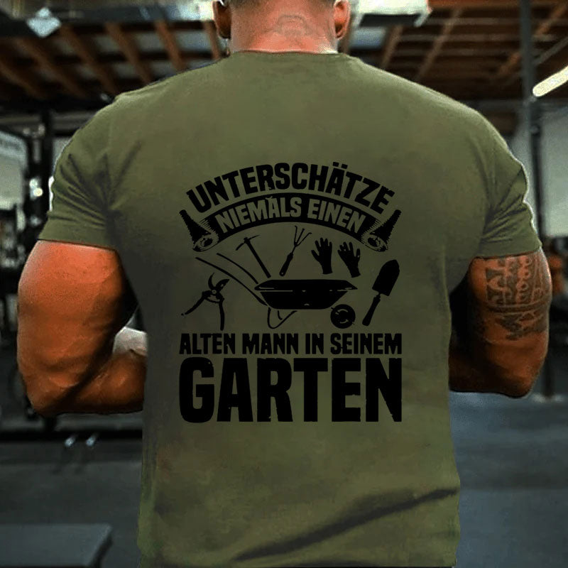 Gärtner Einen Alten Mann In Seinem Garten Gärtnerei T-Shirt