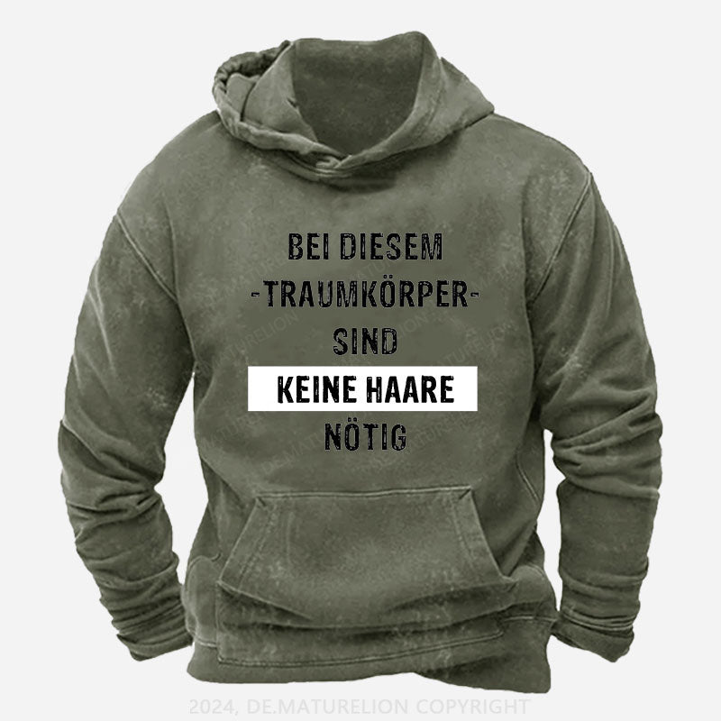 Bei diesem Traumkörper sind keine Haare nötig Hoodie