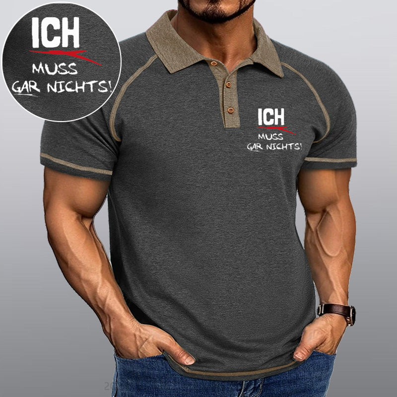 Maturelion Ich Muss Gar Nichts Kragen T-Shirt
