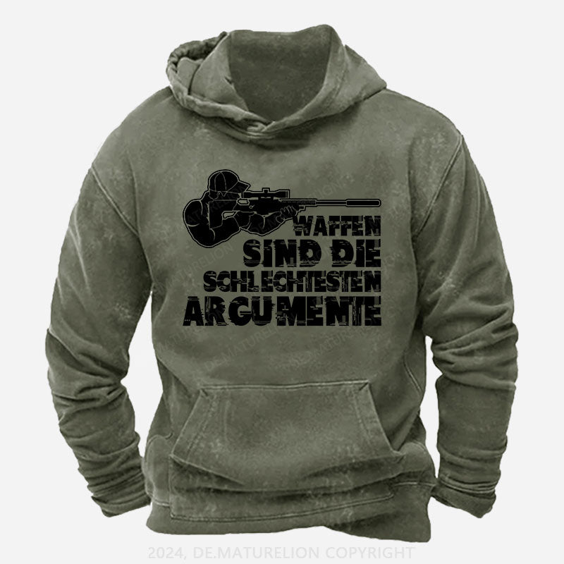 Waffen sind die schlechtesten Argumente Hoodie