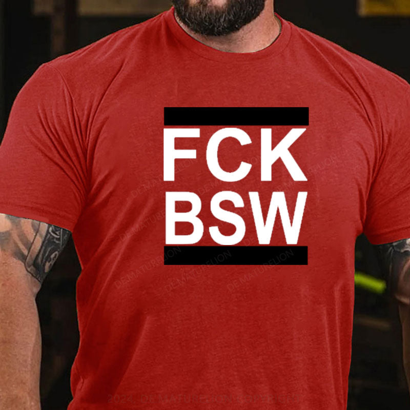 FCK BSW T-Shirt