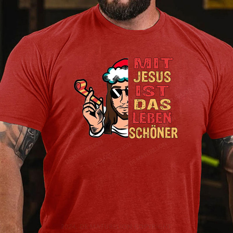 Mit Jesus Ist Das Leben Schöner Weihnachten T-Shirt