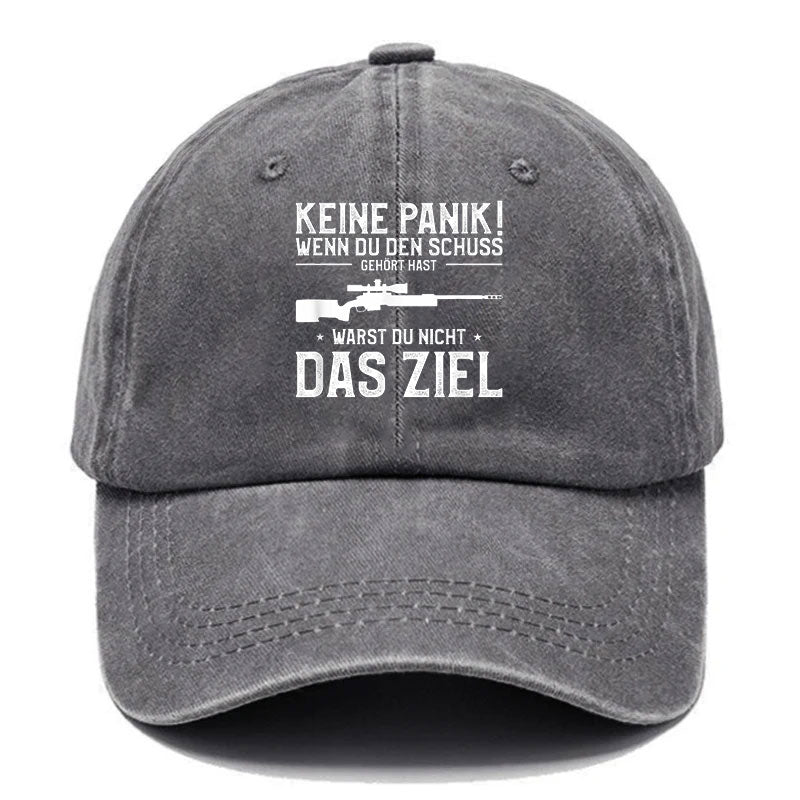 Keine Panik! Wenn Du den Schuss nicht gehört hast für Jäger Baseball Cap