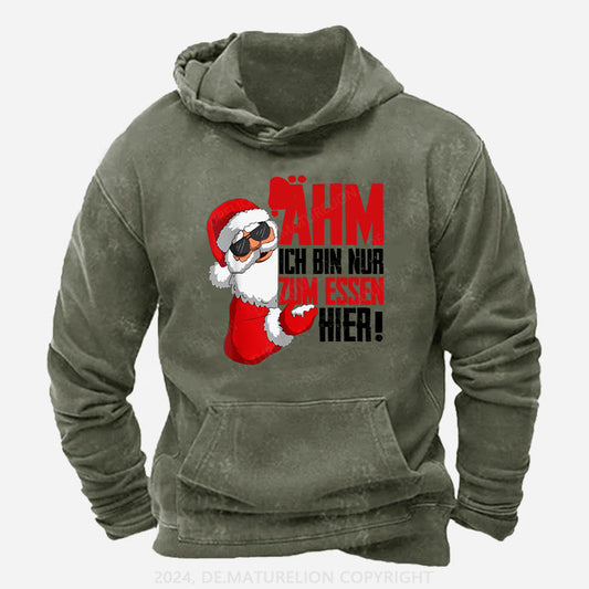 Ähm Ich BIn Nur Zum Essen Hier Weihnachten Hoodie