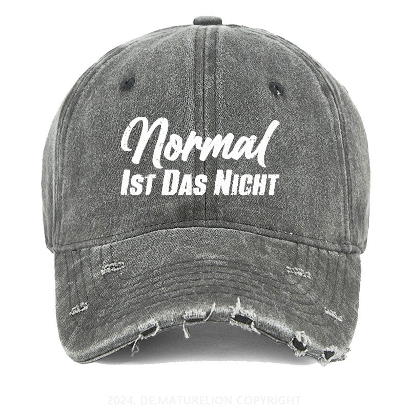 Normal Ist Das Nicht Gewaschene Vintage Cap