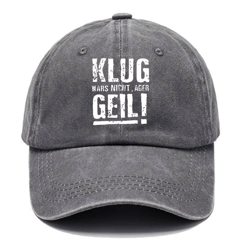 Klug Wars Nicht Aber Geil Baseball Cap