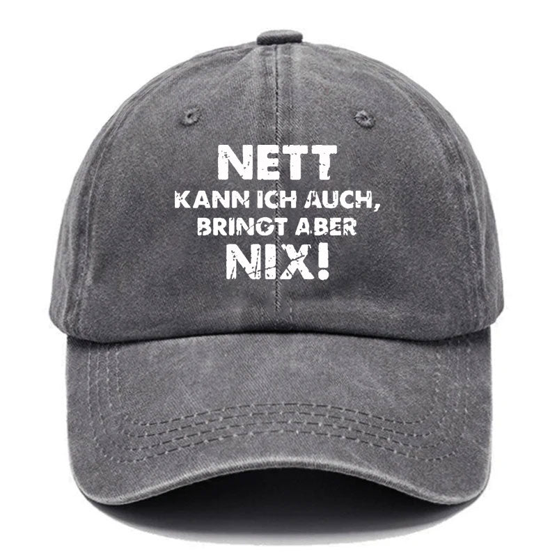 Nett Kann Ich Auch Bringt Aber Nix Baseball Cap