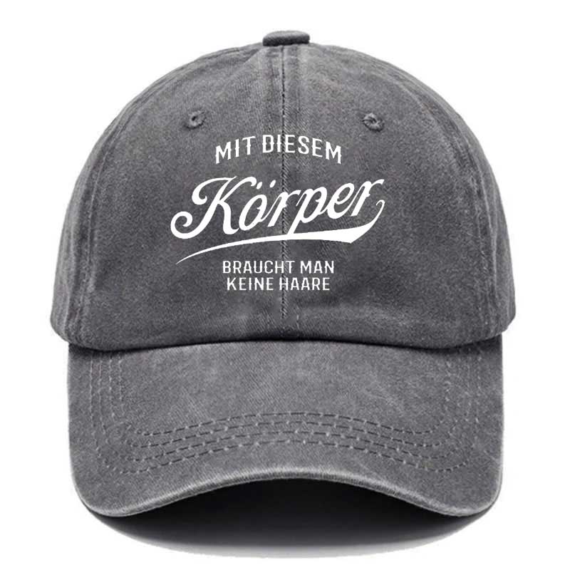 Mit diesem Körper braucht man keine Haare Cap