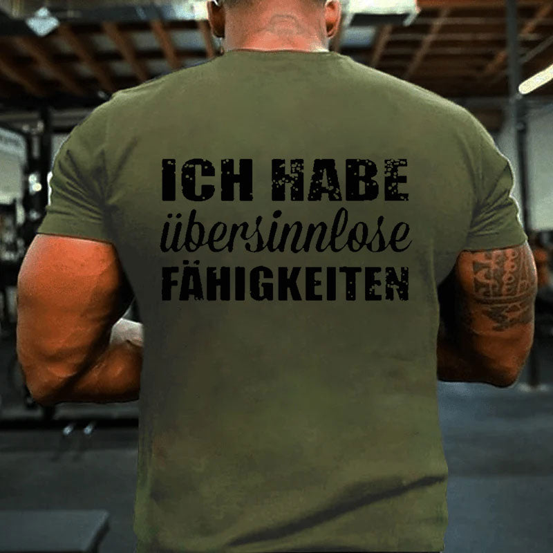 Ich Habe Übersinnlose Fühigkeiten T-Shirt