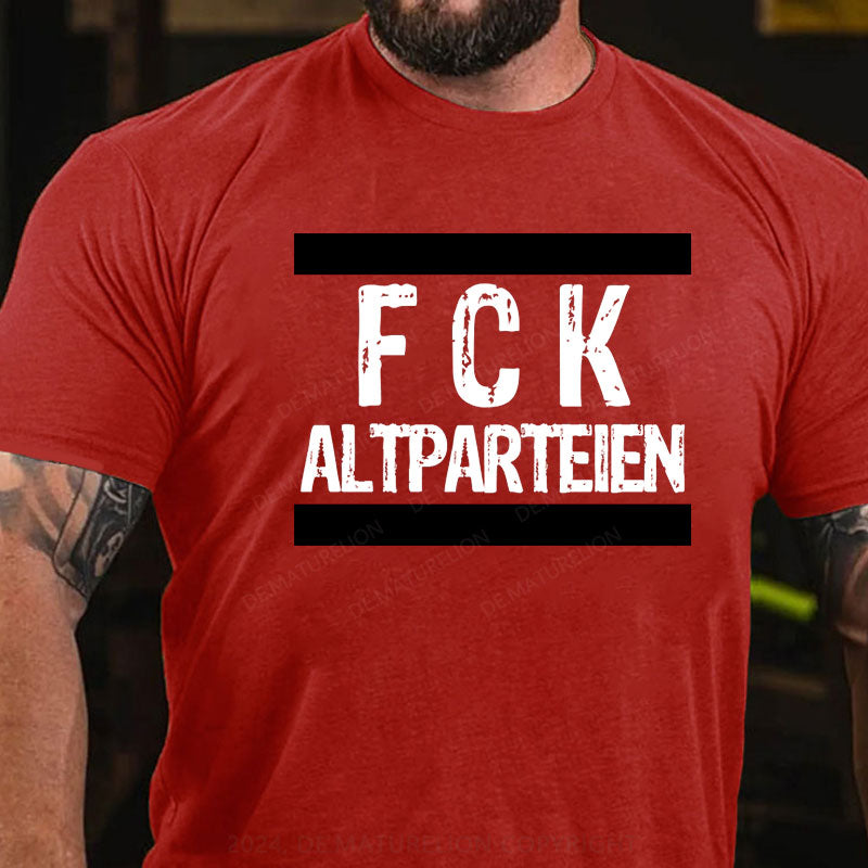 FCK Altparteien T-Shirt