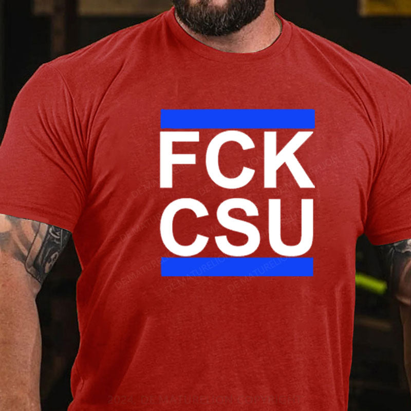 FCK CSU T-Shirt