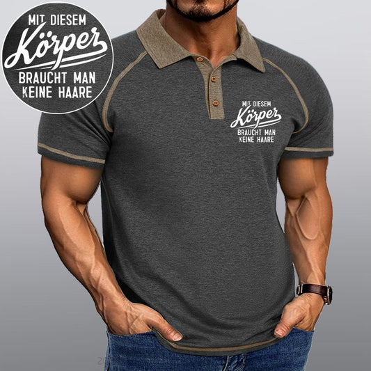 Maturelion Mit diesem Körper braucht man keine Haare Kragen T-Shirt