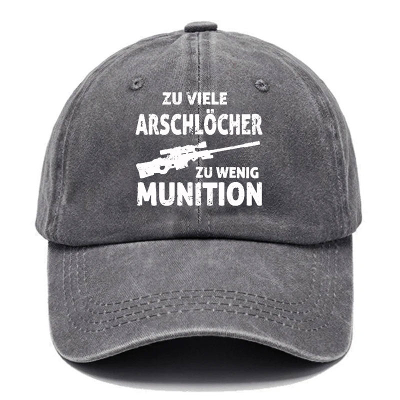 Zu viele Arschlöcher zu wenig Munition Baseball Cap