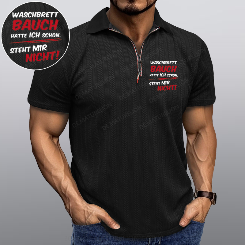 Maturelion Waschbrett Bauch Hatte Ich Schon Steht Mir Nicht Kragen T-Shirt