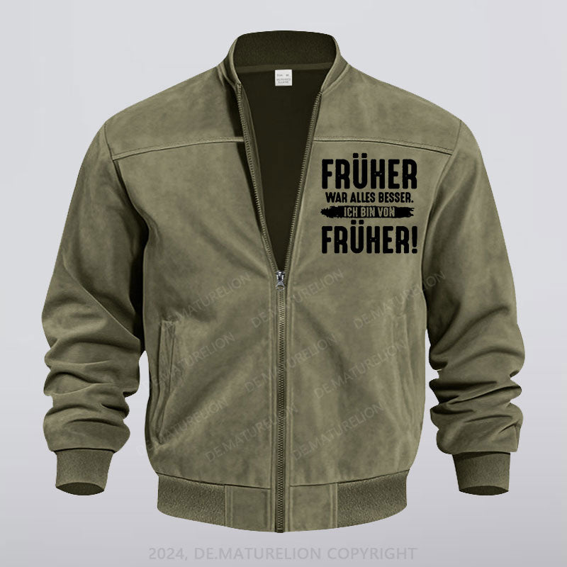 Maturelion Früher War Alles Besser Ich Bin Von Früher Einfarbige Reißverschluss Jacke