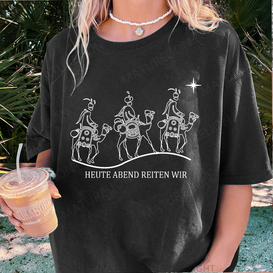 Maturelion Heute Abend reiten wir Damen Gewaschene Vintage T-Shirt