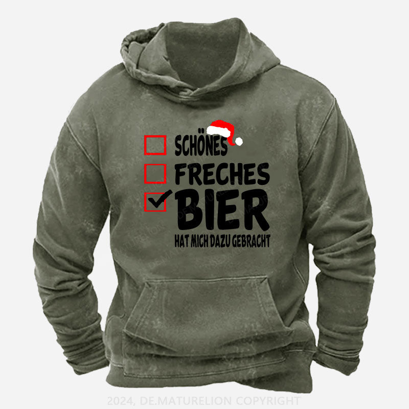 Schönes Freches Bier hat mich dazu gebracht Hoodie