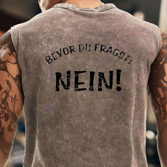 Bevor Du Fragst Nein Tank Top