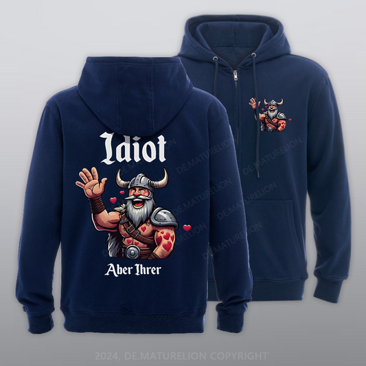 Maturelion Idiot aber Ihrer Reißverschluss Hoodie