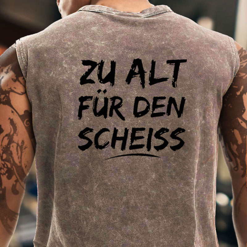 Zu Alt Für Den Scheiss Tank Top