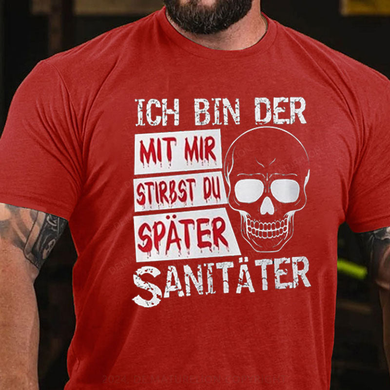 Ich bin der Sanitäter Halloween T-Shirt