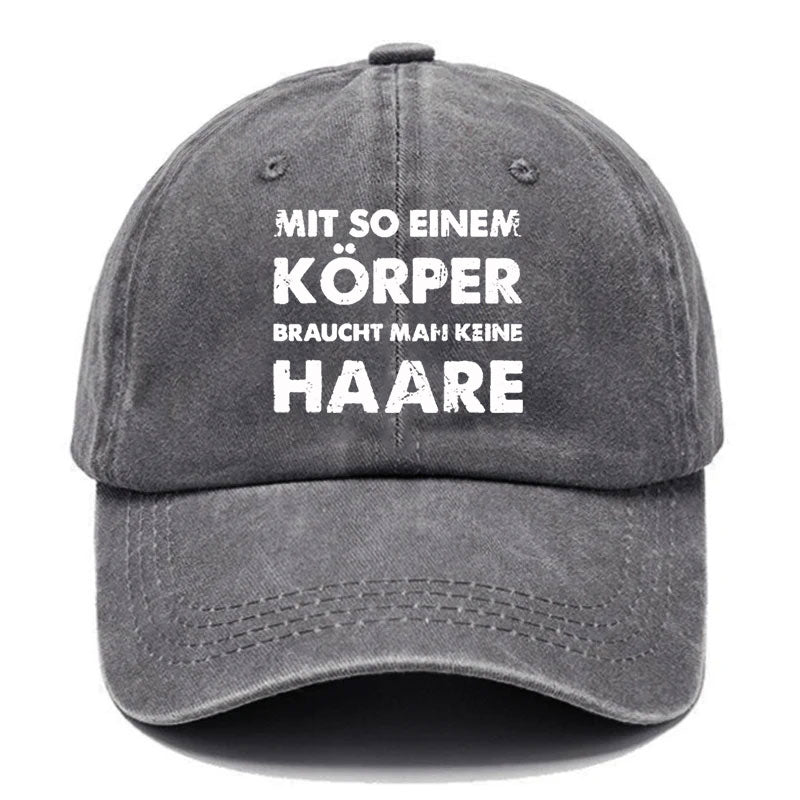 Mit So Einem Körper Braucht Man Keine Haare Baseball Cap