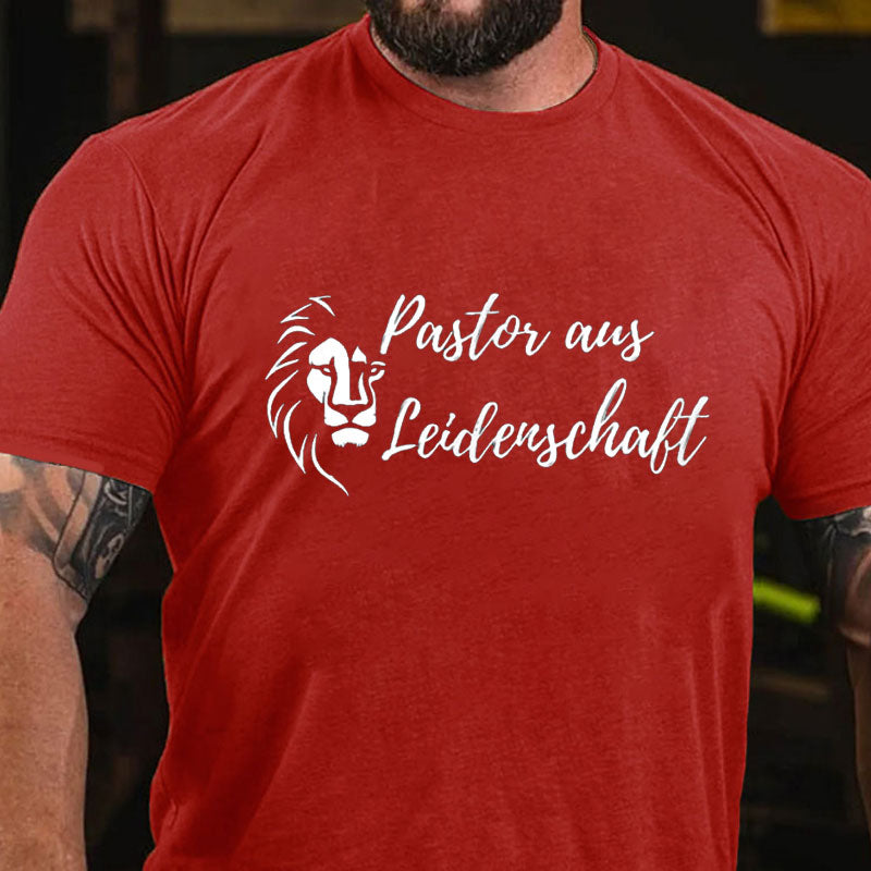 Pastor Aus Leidenschaft Christlich T-Shirt