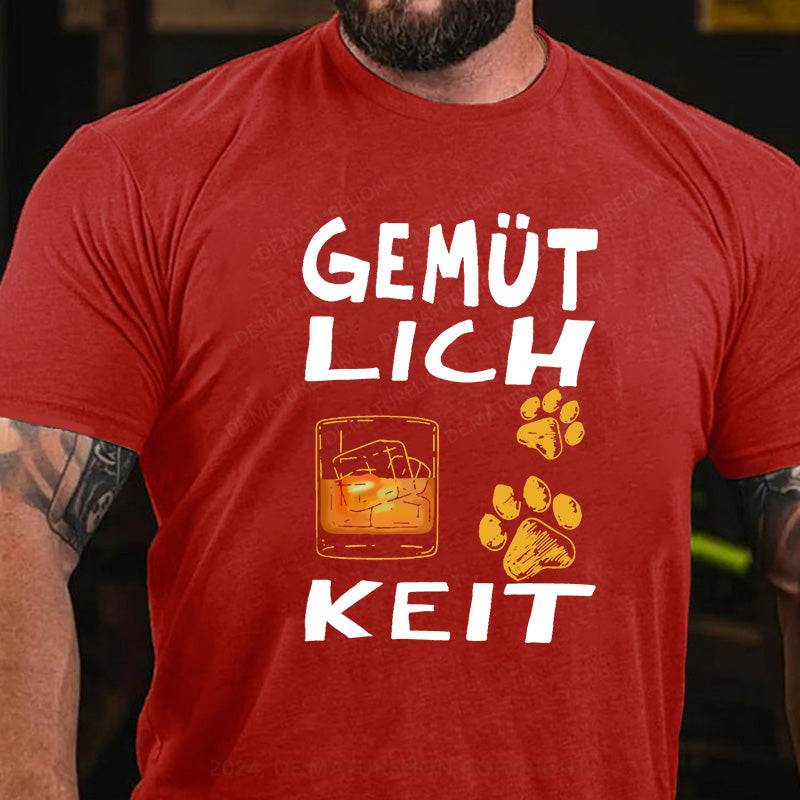 Gemütlichkeit T-Shirt