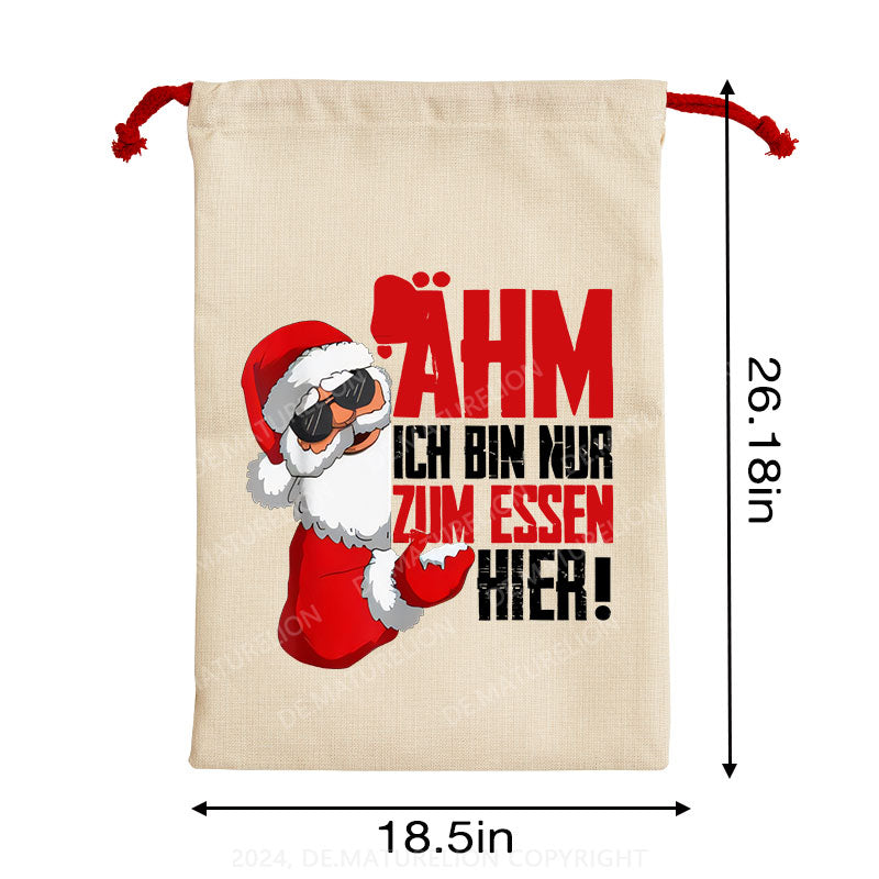 Maturelion Ähm Ich BIn Nur Zum Essen Hier Weihnachten Sack