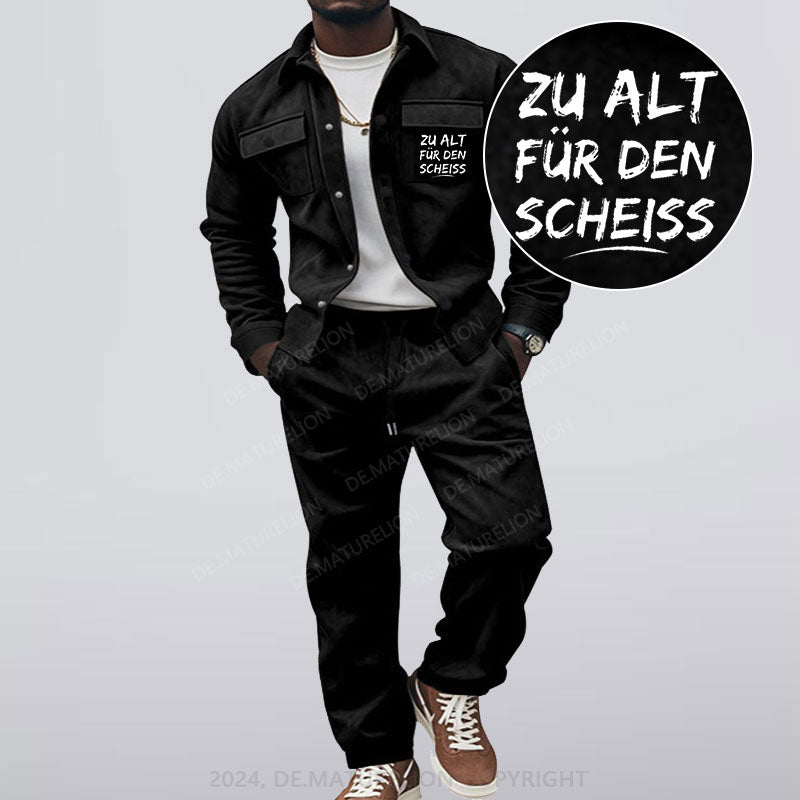 Maturelion Zu Alt Für Den Scheiss Jacke und Hose Set