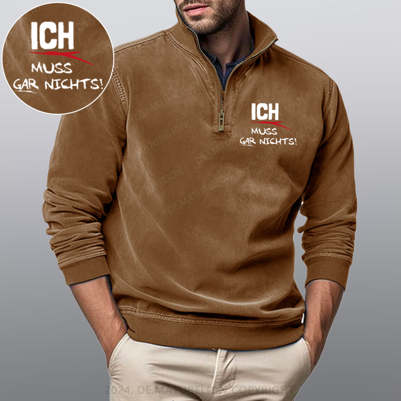 Maturelion Ich Muss Gar Nichts Stehkragen Poloshirt